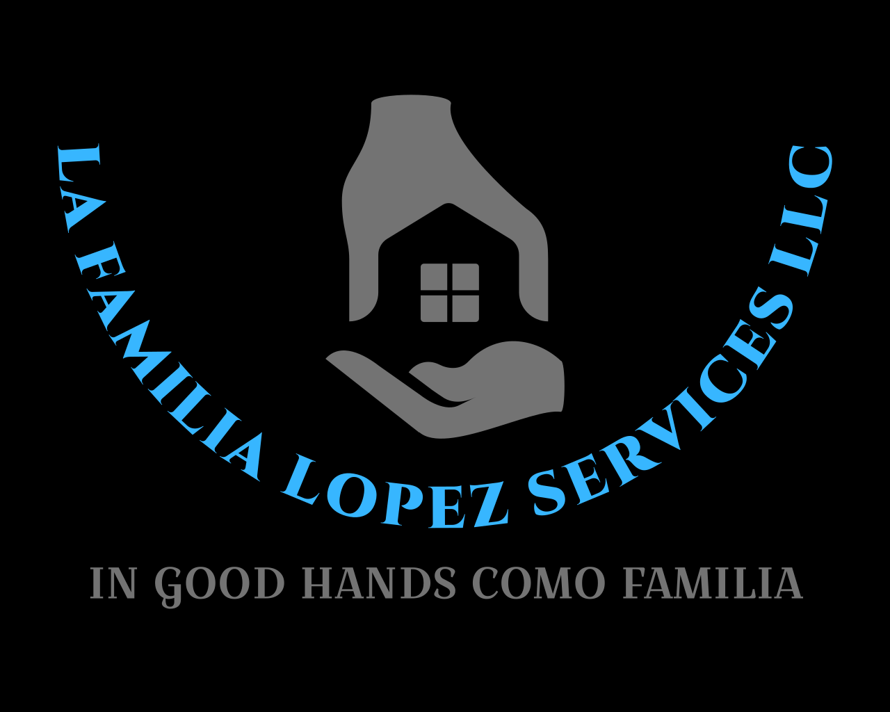 IN GOOD HANDS COMO FAMILIA, La Familia Lopez Services LLC's web page
