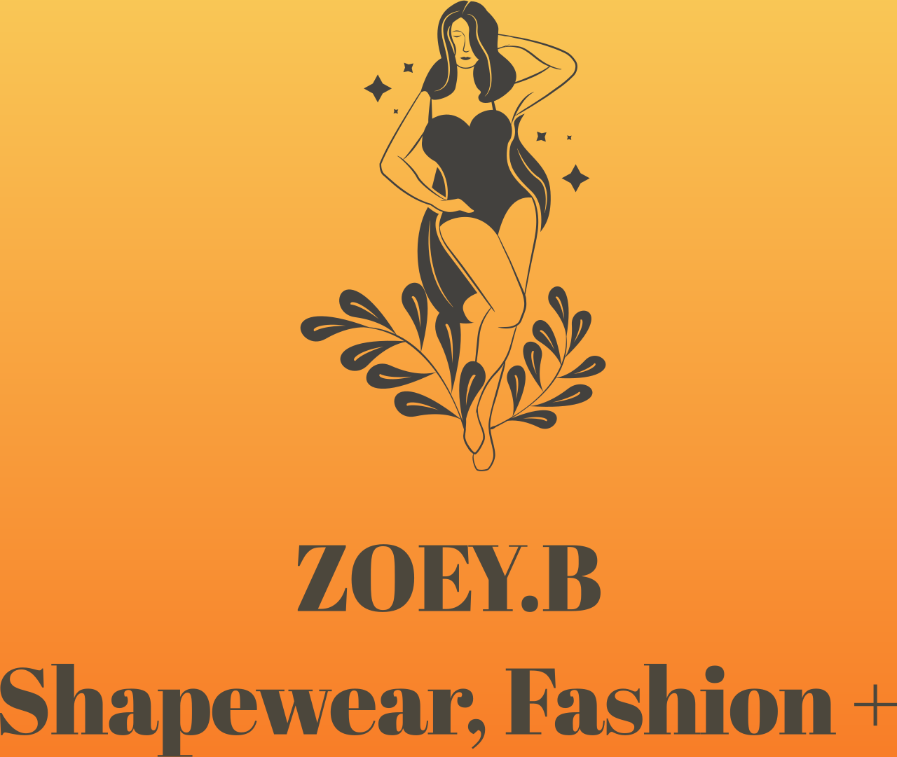 ZOEY. B

SHAPEWEAR, FASHION+'s logo