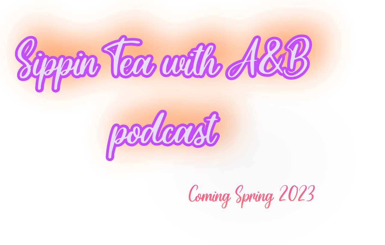 Sippin Tea with A&B
podcast's logo