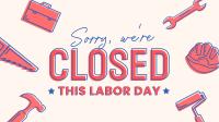 Closed for Labor Day Animation Image Preview