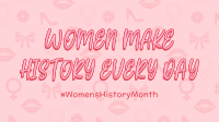 Women Make History Facebook Event Cover Design