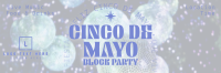 Cinco De Mayo Block Party Twitter header (cover) Image Preview