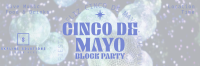 Cinco De Mayo Block Party Twitter Header Image Preview