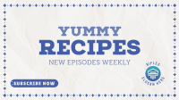 Yummy Recipes YouTube Video Design