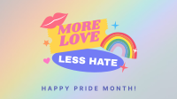 More Love, Less Hate Facebook event cover Image Preview