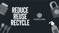 Reduce Reuse Recycle YouTube Video Design