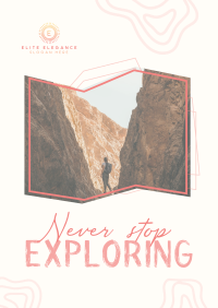 Never Stop Exploring Poster Image Preview