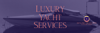 Luxury Yacht Services Twitter Header Image Preview