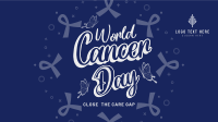 World Cancer Reminder Video Preview