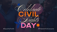 Civil Rights Celebration Video Image Preview