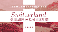 Switzerland Confederation Commemoration Facebook Event Cover Image Preview