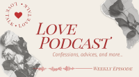 Love Podcast Facebook Event Cover Design