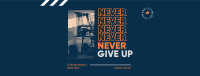 Never Give Up Facebook cover Image Preview