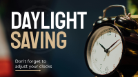 Daylight Saving Reminder YouTube Video Image Preview