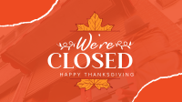 Autumn Thanksgiving We're Closed  Facebook Event Cover Design