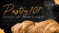 Pastry 101 Facebook event cover Image Preview