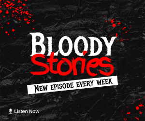 Bloody Stories Facebook post Image Preview