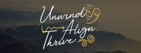Unwind, Align, and Thrive Facebook Cover Design