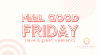 Feel Good Friday Facebook Event Cover Image Preview