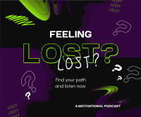 Lost Motivation Podcast Facebook Post Design