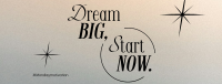 Dream Big Today Facebook cover Image Preview