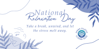 National Relaxation Day Twitter post Image Preview