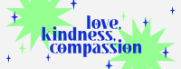 Love Kindness Compassion Facebook cover Image Preview