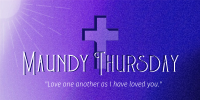 Holy Week Maundy Thursday Twitter post Image Preview