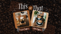 This or That Coffee Video Image Preview