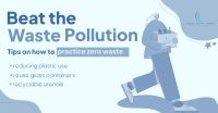 Beat Waste Pollution Facebook ad Image Preview