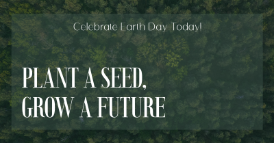 Plant Seed Grow Future Earth Facebook ad Image Preview