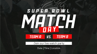 Superbowl Match Day Video Image Preview