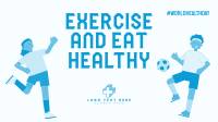 Exercise & Eat Healthy Facebook event cover Image Preview