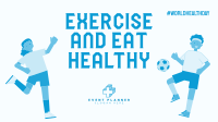 Exercise & Eat Healthy Facebook Event Cover Design