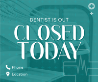Dentist Is Out Facebook Post Design
