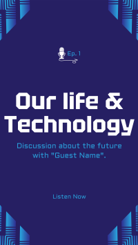 Life & Technology Podcast Facebook Story Design