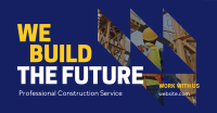 Construct the Future Facebook ad Image Preview