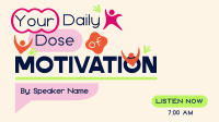 Daily Motivational Podcast Facebook event cover Image Preview