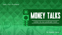 Money Talks Podcast Facebook Event Cover Image Preview