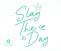 Slaying The Day Facebook post Image Preview