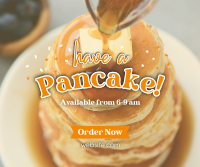 Have a Pancake Facebook Post Design