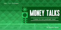 Money Talks Podcast Twitter post Image Preview