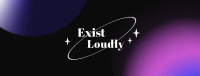 Exist Loudly Facebook cover Image Preview
