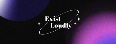 Exist Loudly Facebook cover Image Preview