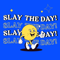 Slay the day! Instagram Post Design