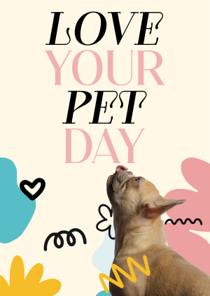 Love Your Pet Today Poster Image Preview