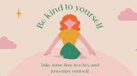 Be Kind To Yourself Animation Design