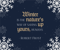 Winter Quote Snowflakes Facebook Post Design
