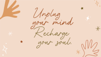 Unplug your mind Video Design