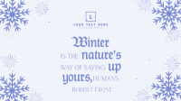 Winter Quote Snowflakes Facebook event cover Image Preview